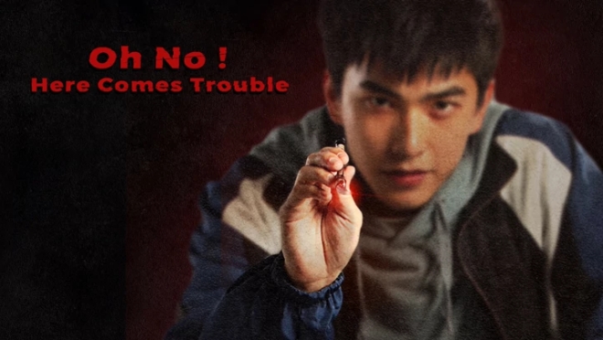 Oh No! Here Comes Trouble